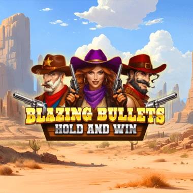Blazing Bullets: Hold and Win